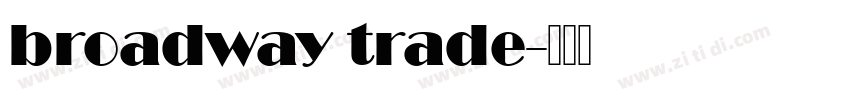 broadway trade字体转换